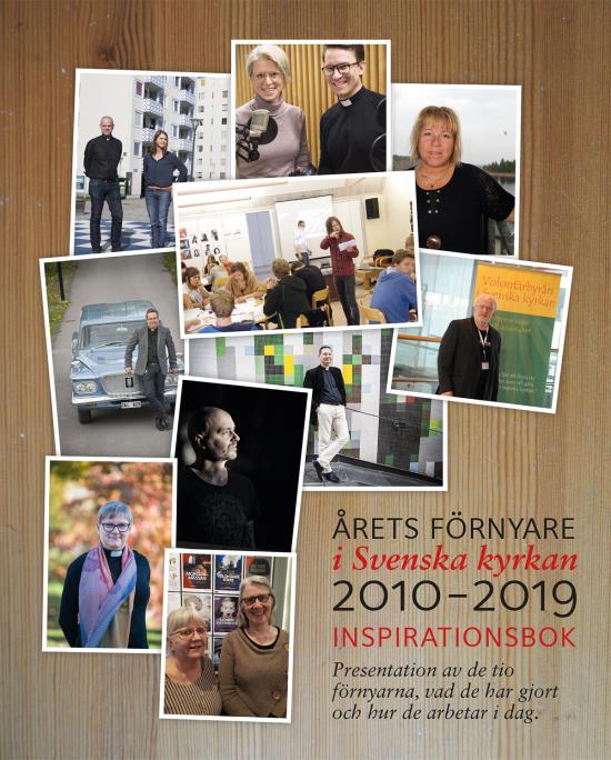 Framsidan till boken "Årets förnyare i Svenska kyrkan 2010-2019".