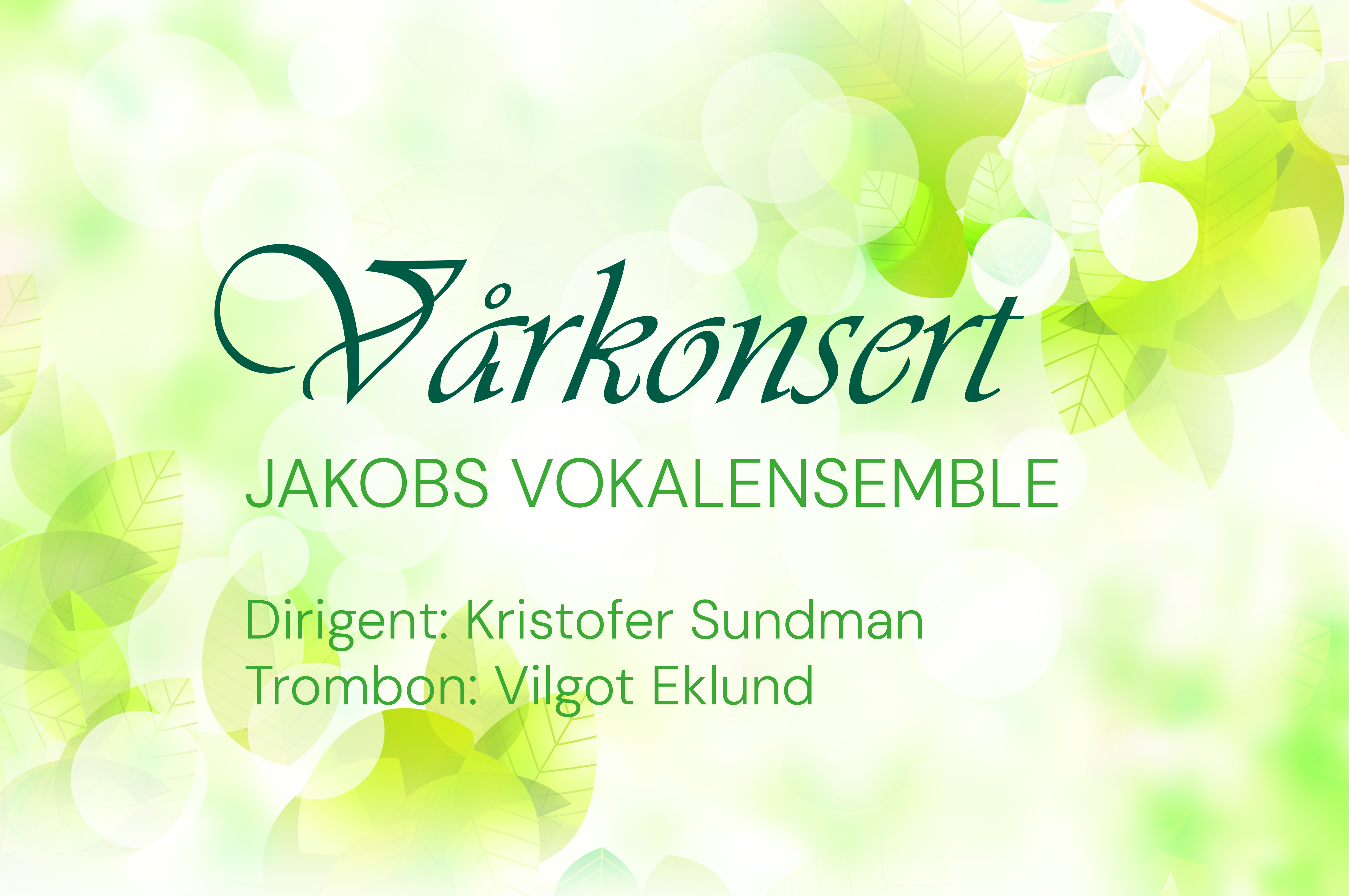 en bild med gröna blad och texten vårkonsert