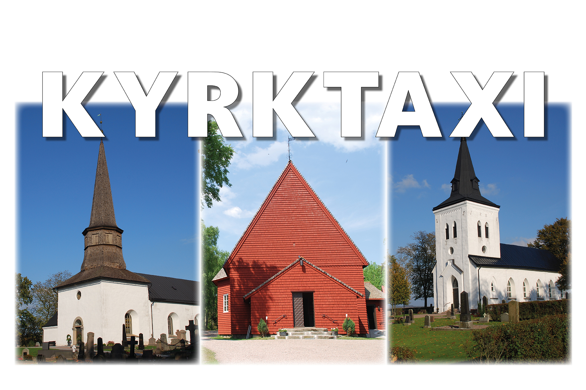Söndrums kyrka, S:t Olofs kapell och Vapnö kyrka med texten Kyrktaxi.