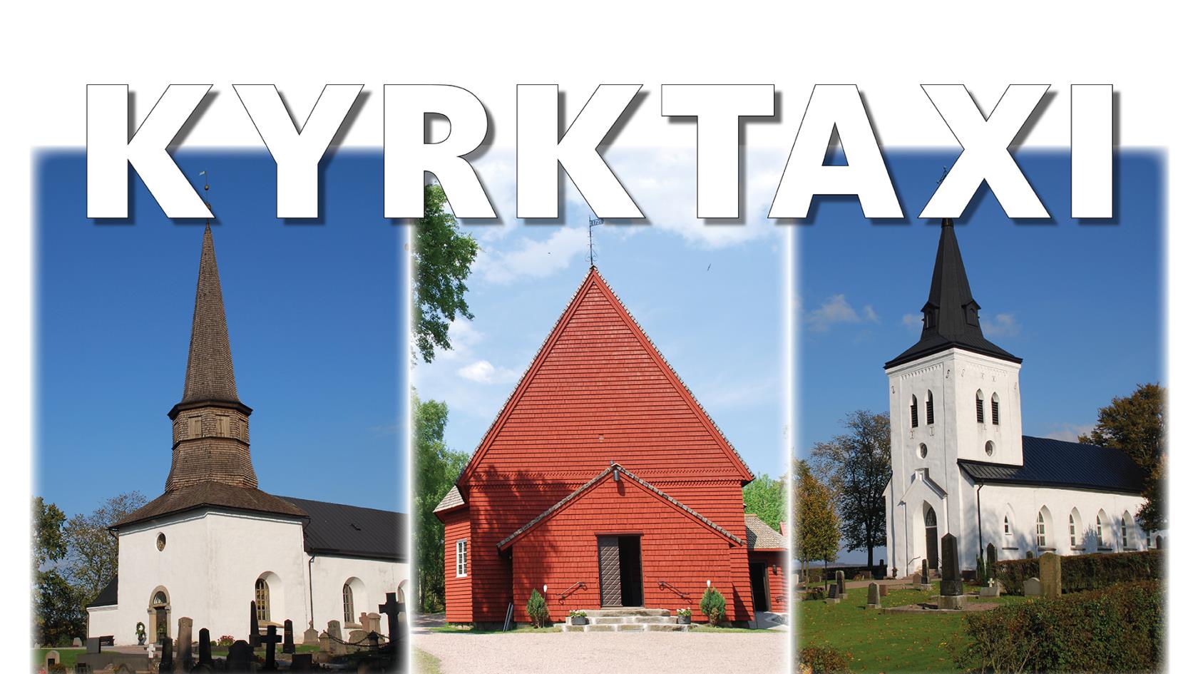 Söndrums kyrka, S:t Olofs kapell och Vapnö kyrka med texten Kyrktaxi.