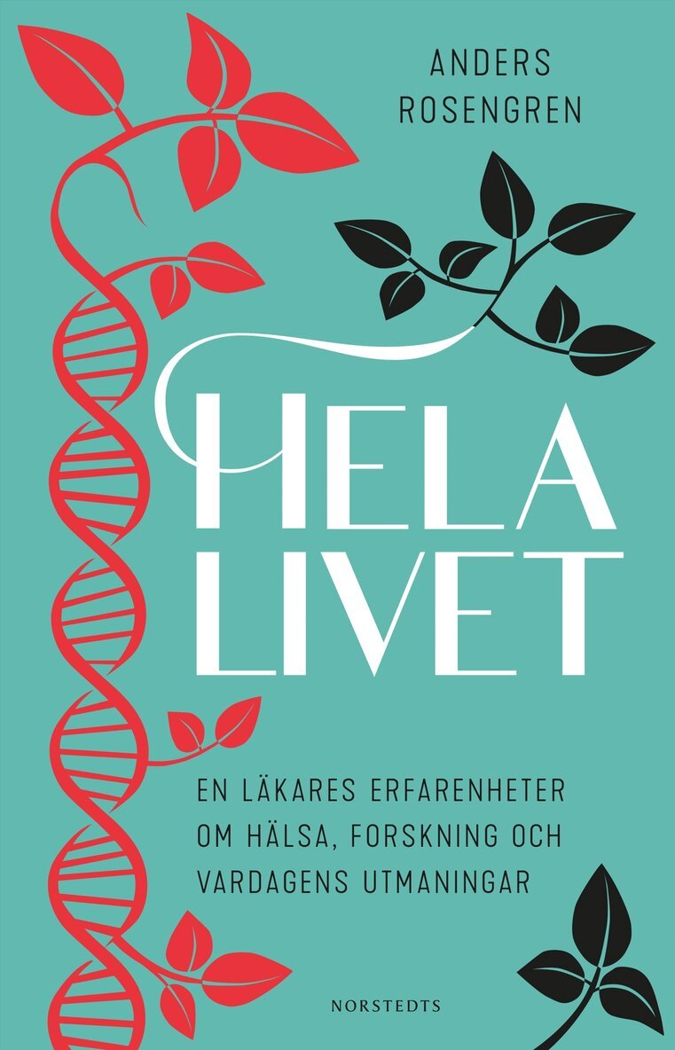 Boken "Hela Livet" skriven av Anders Rosengren