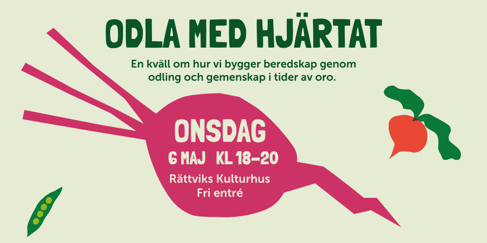 Odla med hjärtat 6 maj