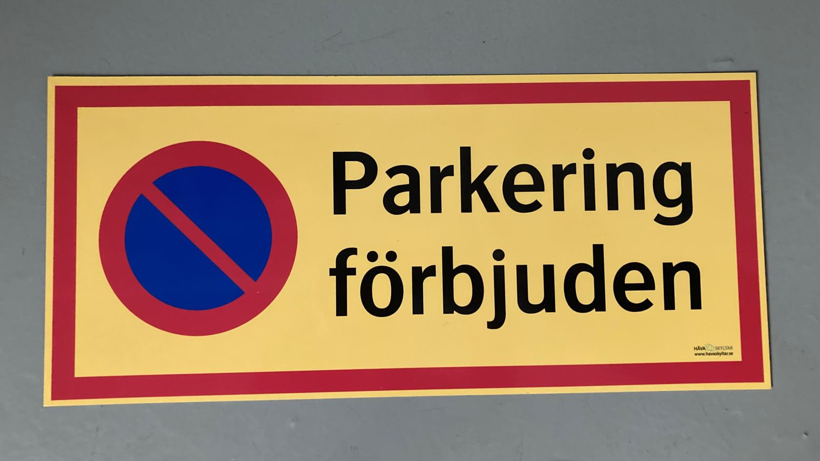 Parkering förbjuden skylt