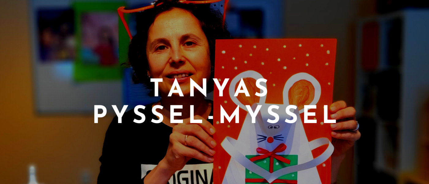 Tanyas pyssel-myssel