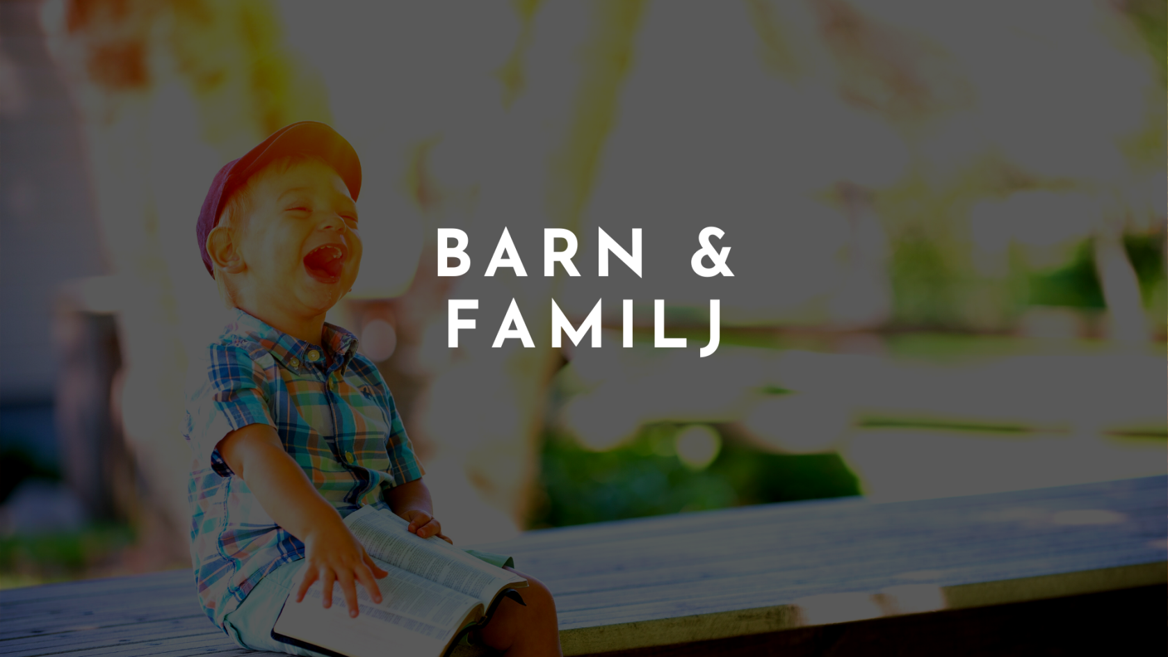 Barn & familj