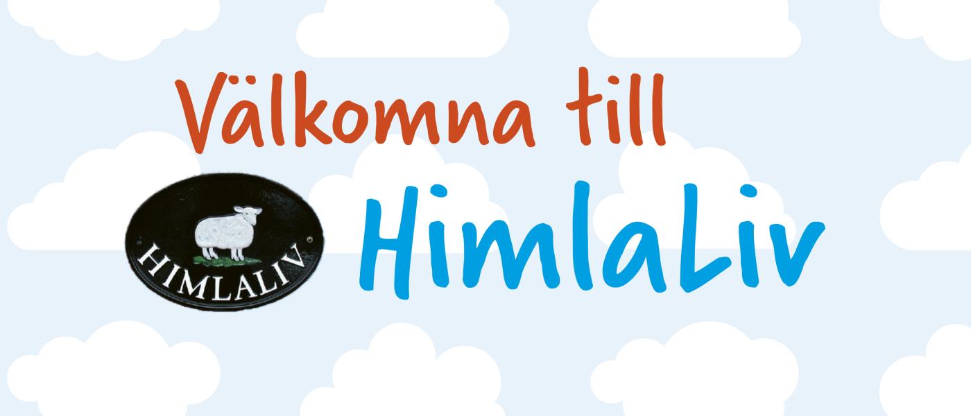 Text: Välkommen till HimlaLiv på bakgrund med blå himmel och moln. 