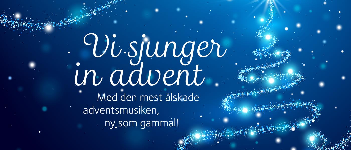 Blå stämningsfull bakgrund med texten ”Vi sjunger in advent”