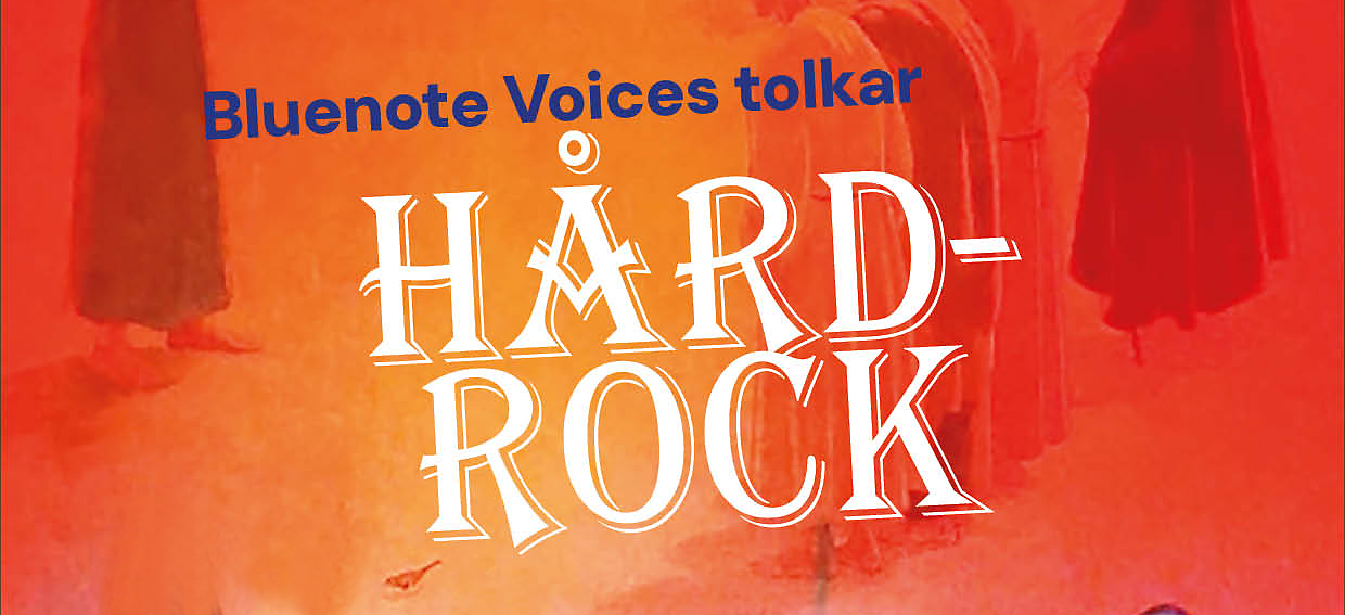 Kören Bluenote Voices tolkar hårdrock