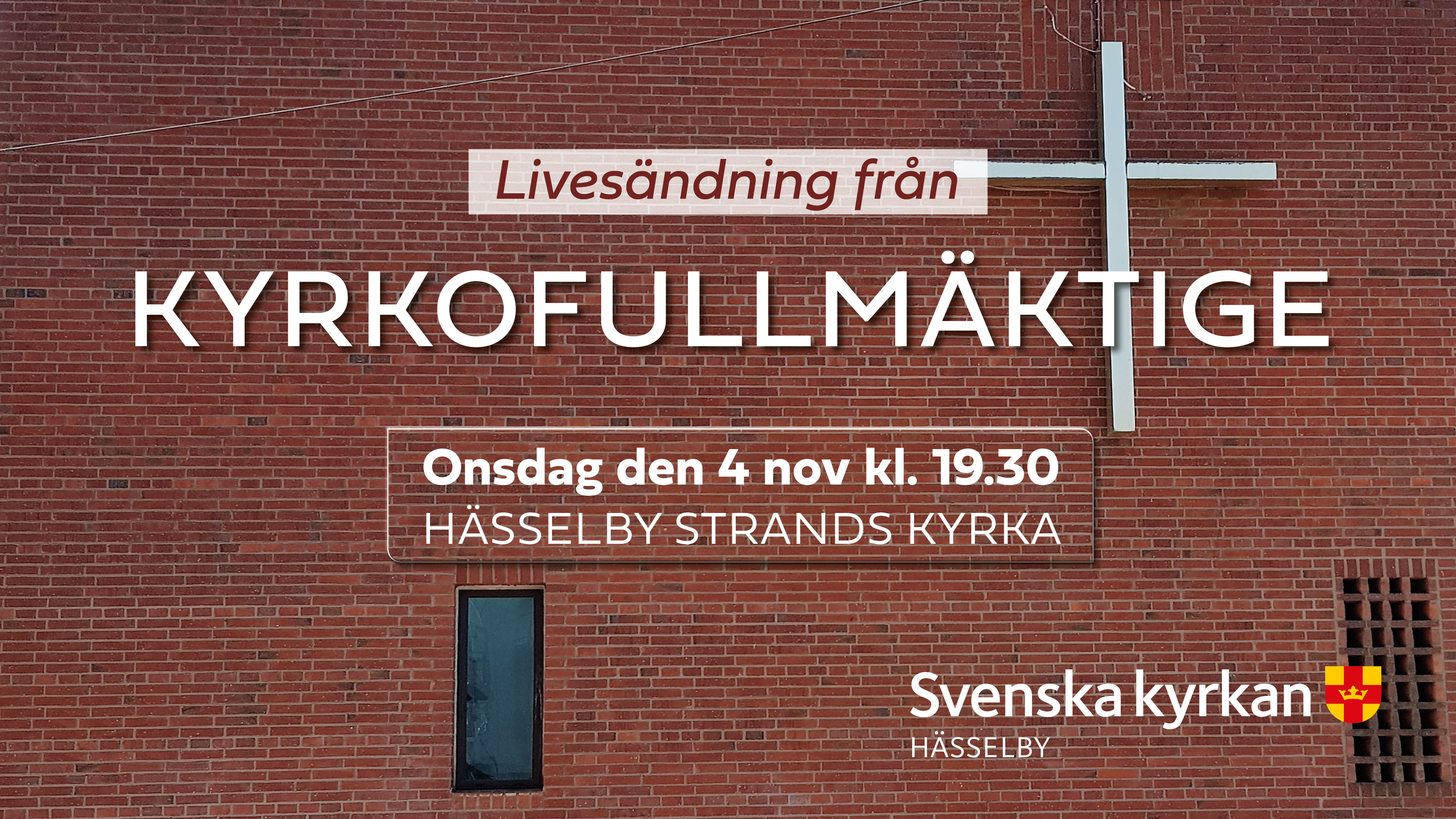 Livesändning från Kyrkofullmäktige.