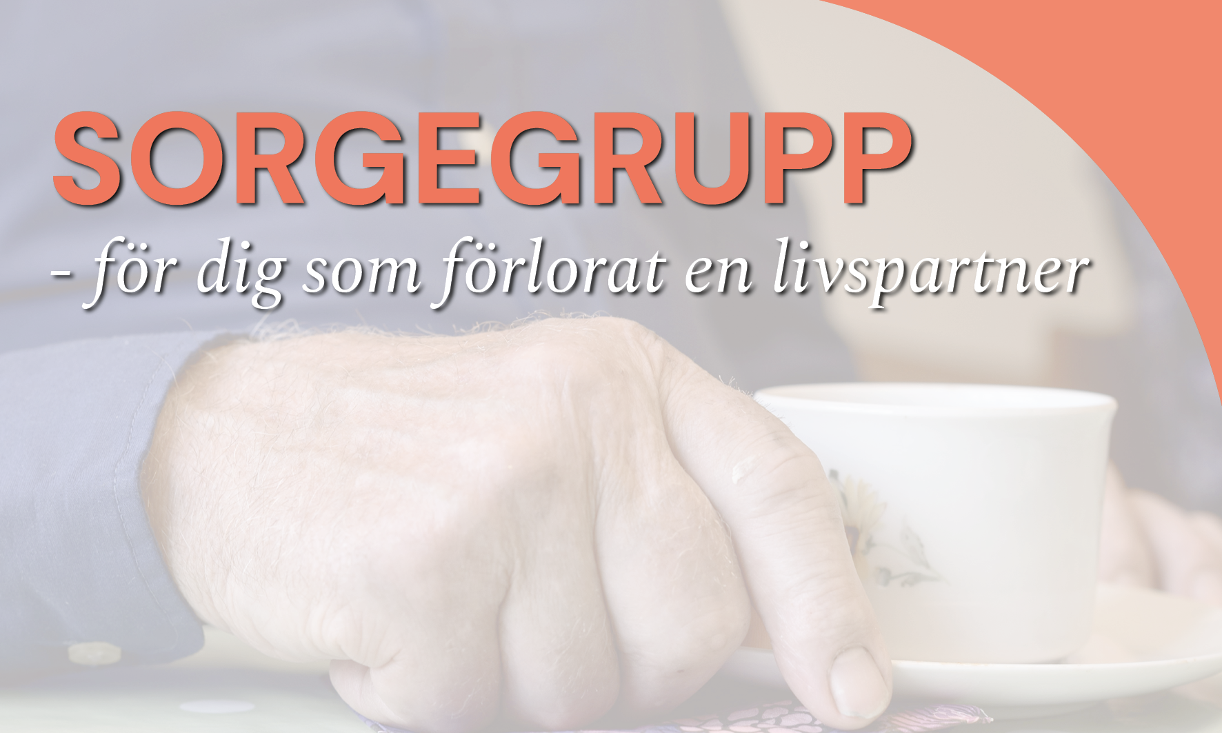 sorgegrupp för dig som förlorat en livspartner