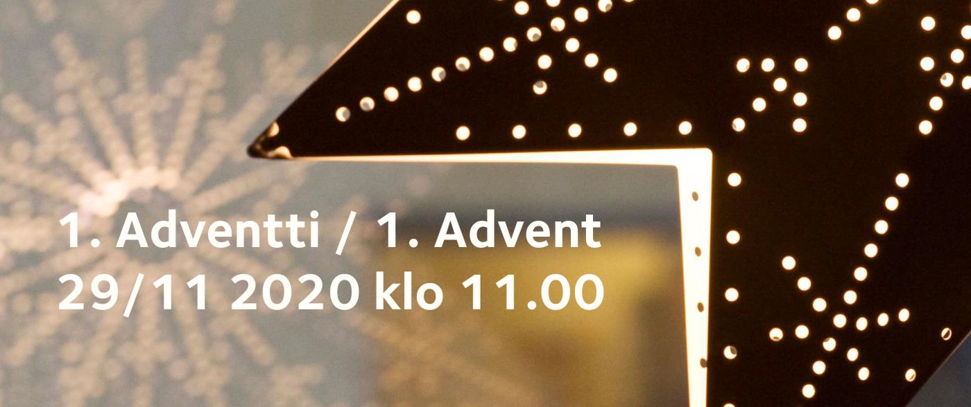 Valitettavasti emme voida toteuttaa Adventin jumalanpalvelusta kirkossa vaan jumalanpalvelusta lähetetään netissä. Tyvärr kan vi inte genomföra adventsgudstjänsten i kyrkan, men vi sänder den via nätet.