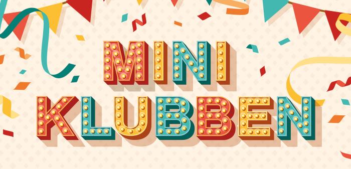 Färgglada vimplar och texten Miniklubben