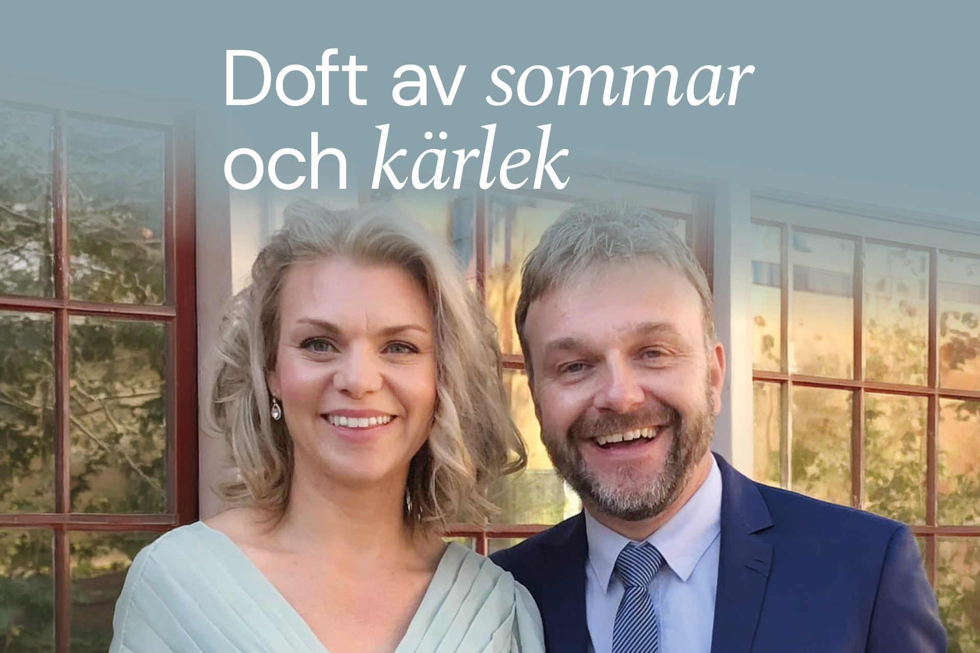 Doft av sommar och kärlek