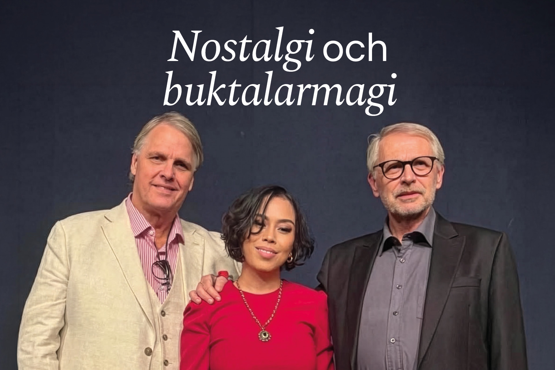 Nostalgi och buktalarmagi