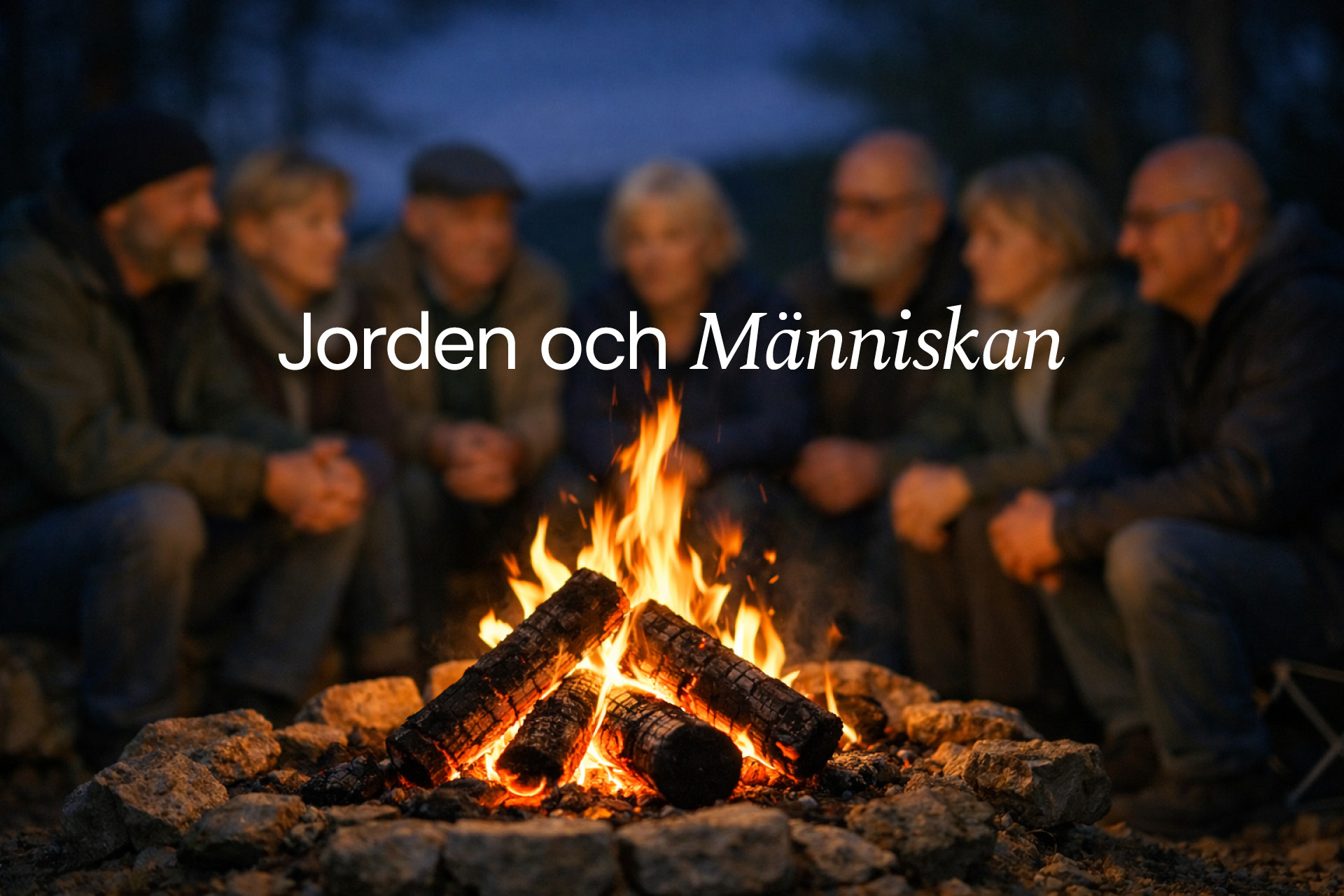 Runt elden 26 09 30 Jorden och människan