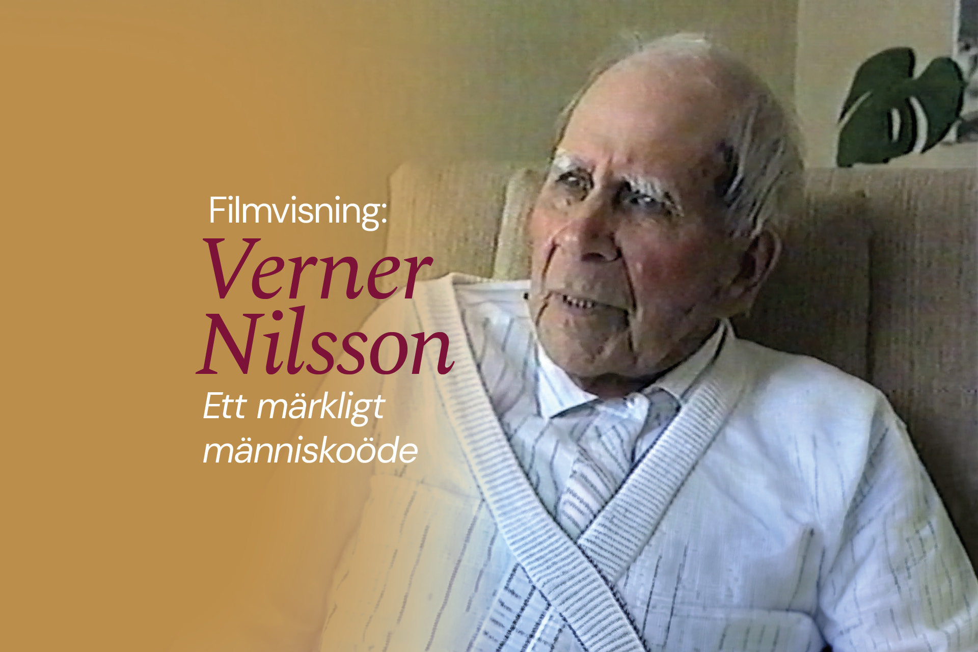 Trivselträffen film om Verner Nilsson