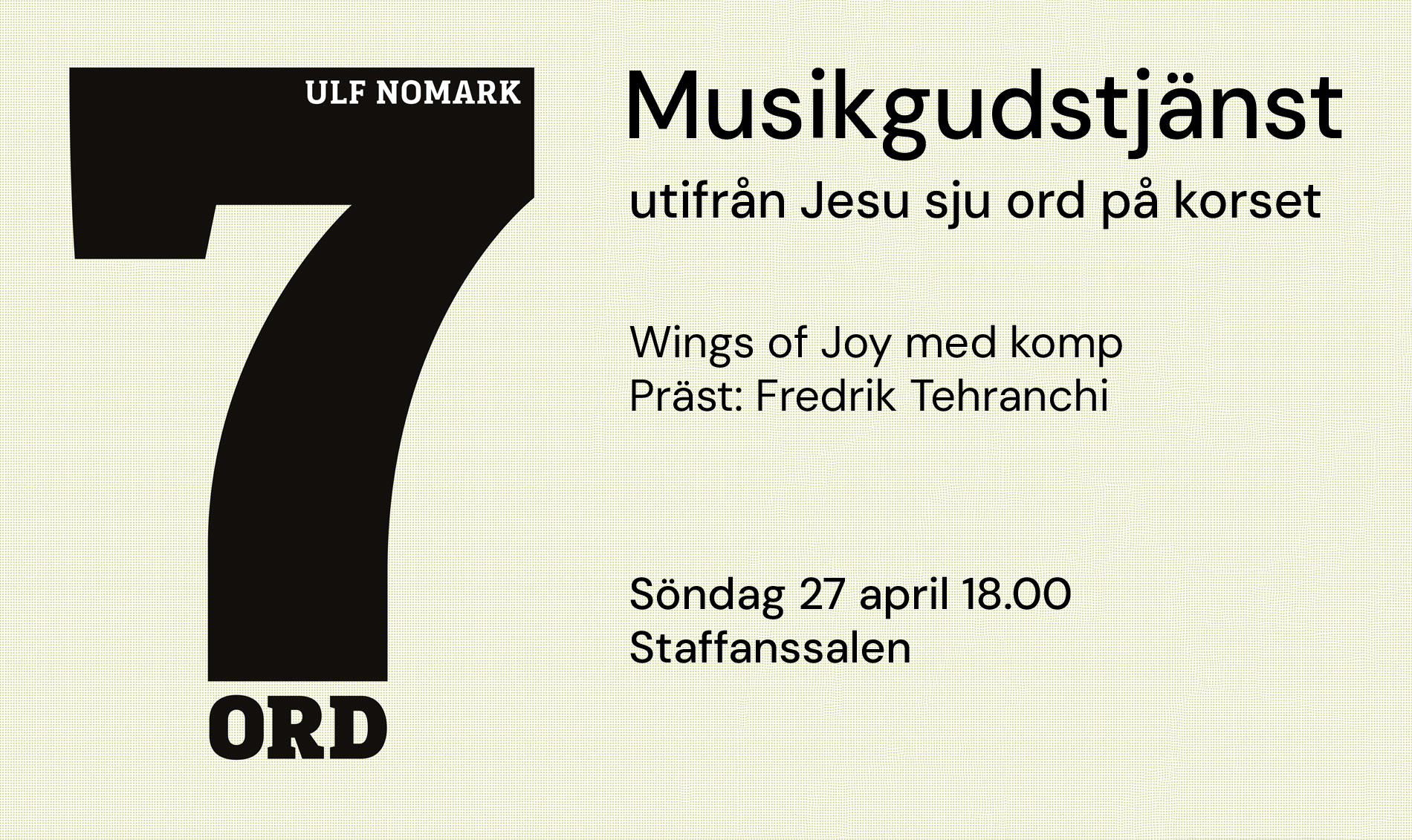 Information om musikgudstjänstens tid och plats.
