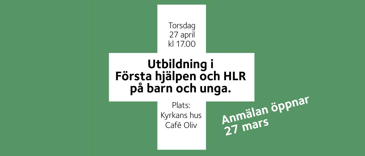 Vitt kors på grön bakgrund med information om utbildning i första hjälpen och HLR.