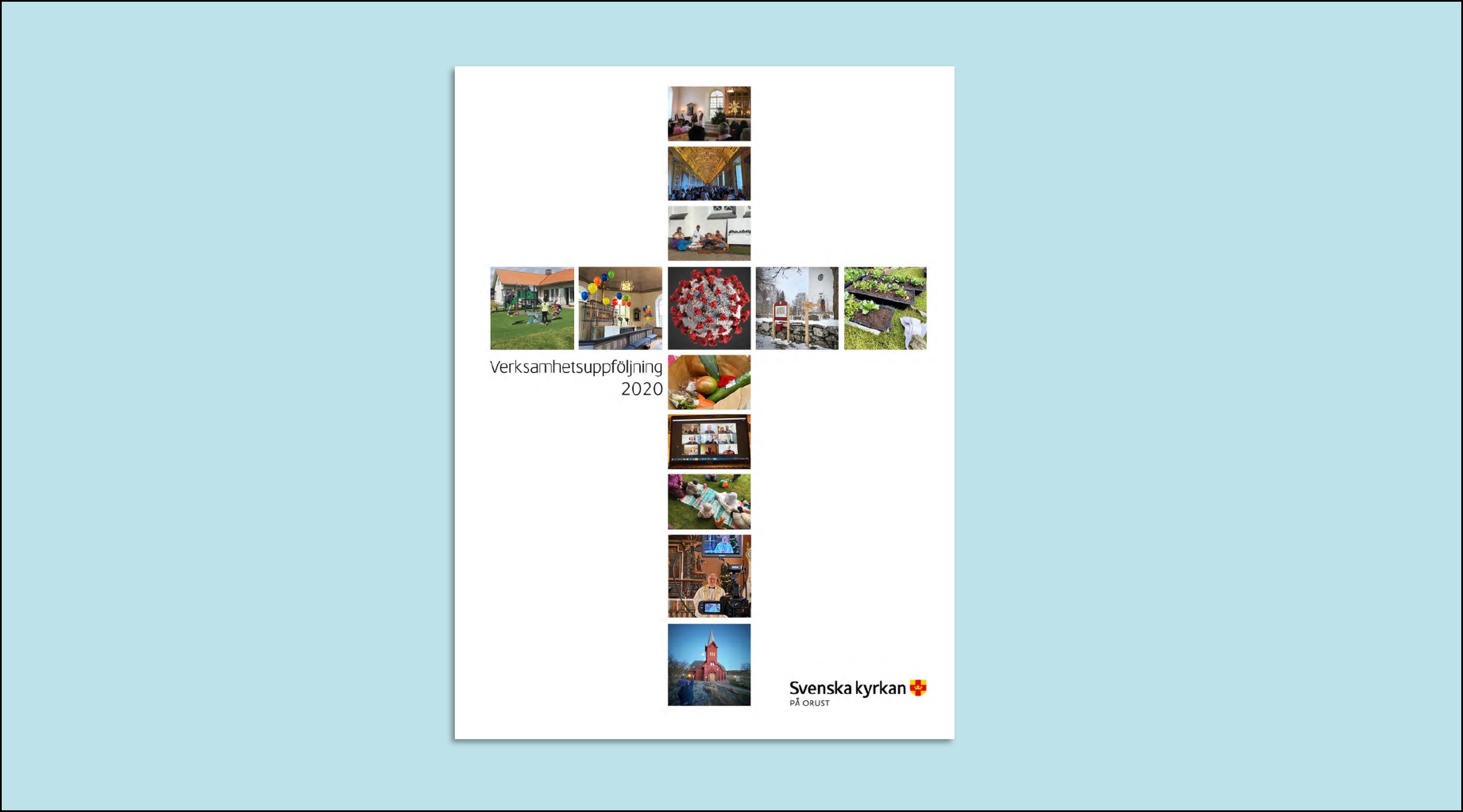 Bilder från 2020 formar ett kors på Verksamhetsuppföljningens framsida.