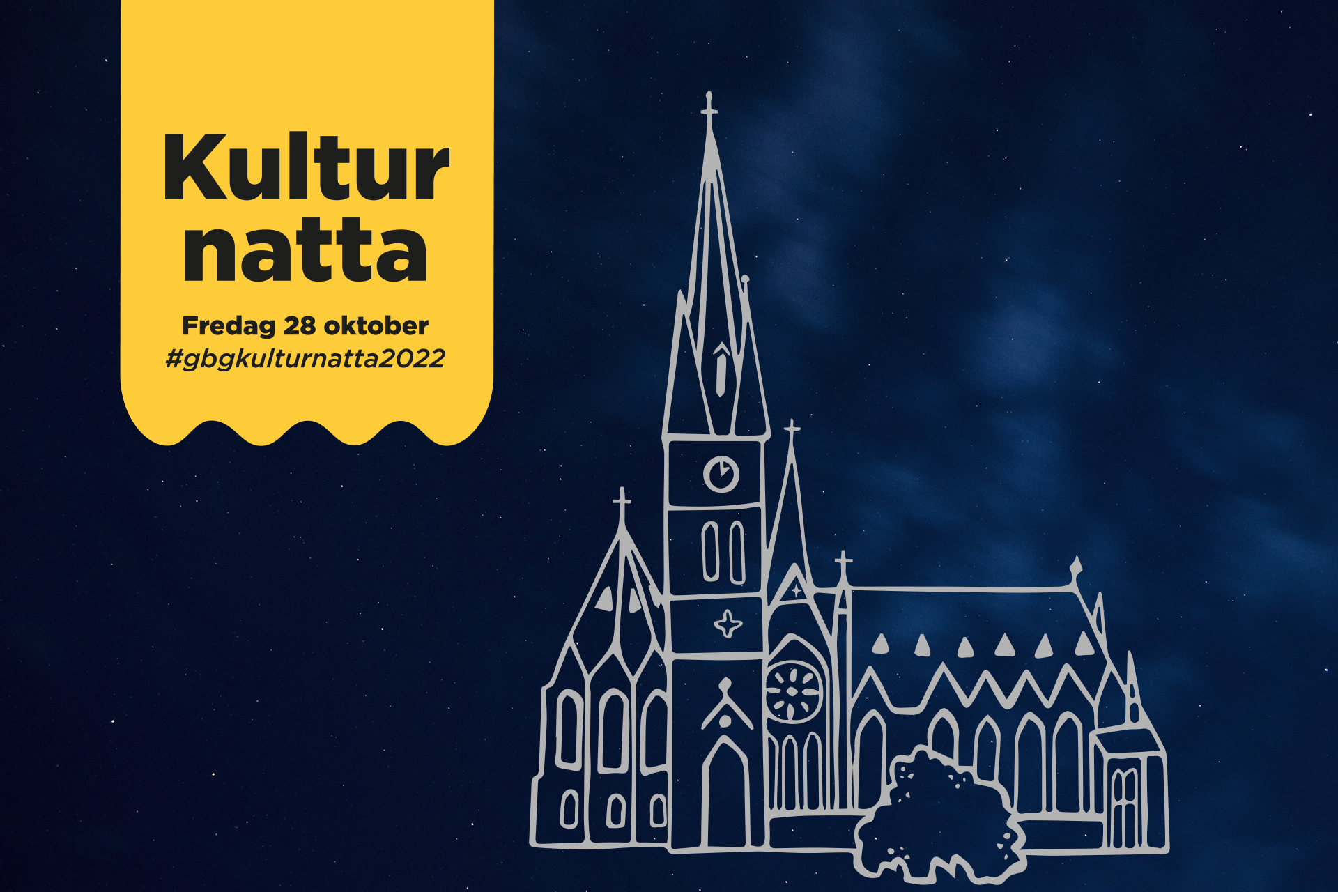 Natthimmel och illustration av Oscar Fredriks kyrka med gul platta med text Kulturnatta 28 oktober