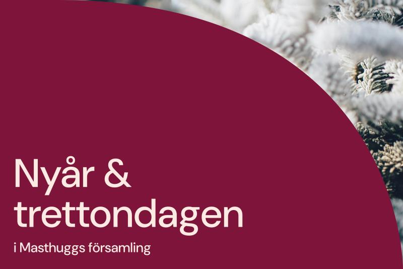 Nyår och trettondagen - Masthuggs församling