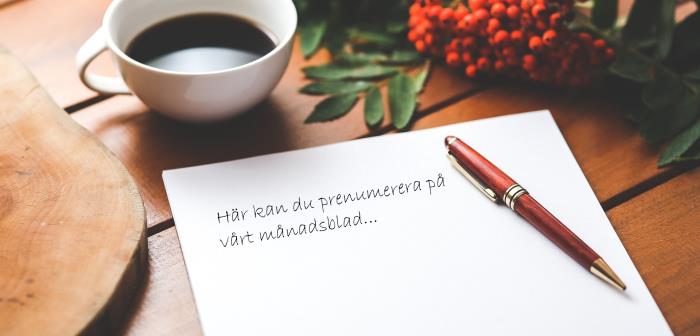 Vill du följa med i vad som händer i vår församling så kan du kostnadsfritt få ett månadsblad hemskickat i din brevlåda eller via e-post.