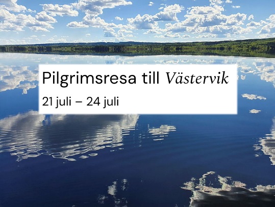 Pilgrimsresa till Västervik 21-24 juli