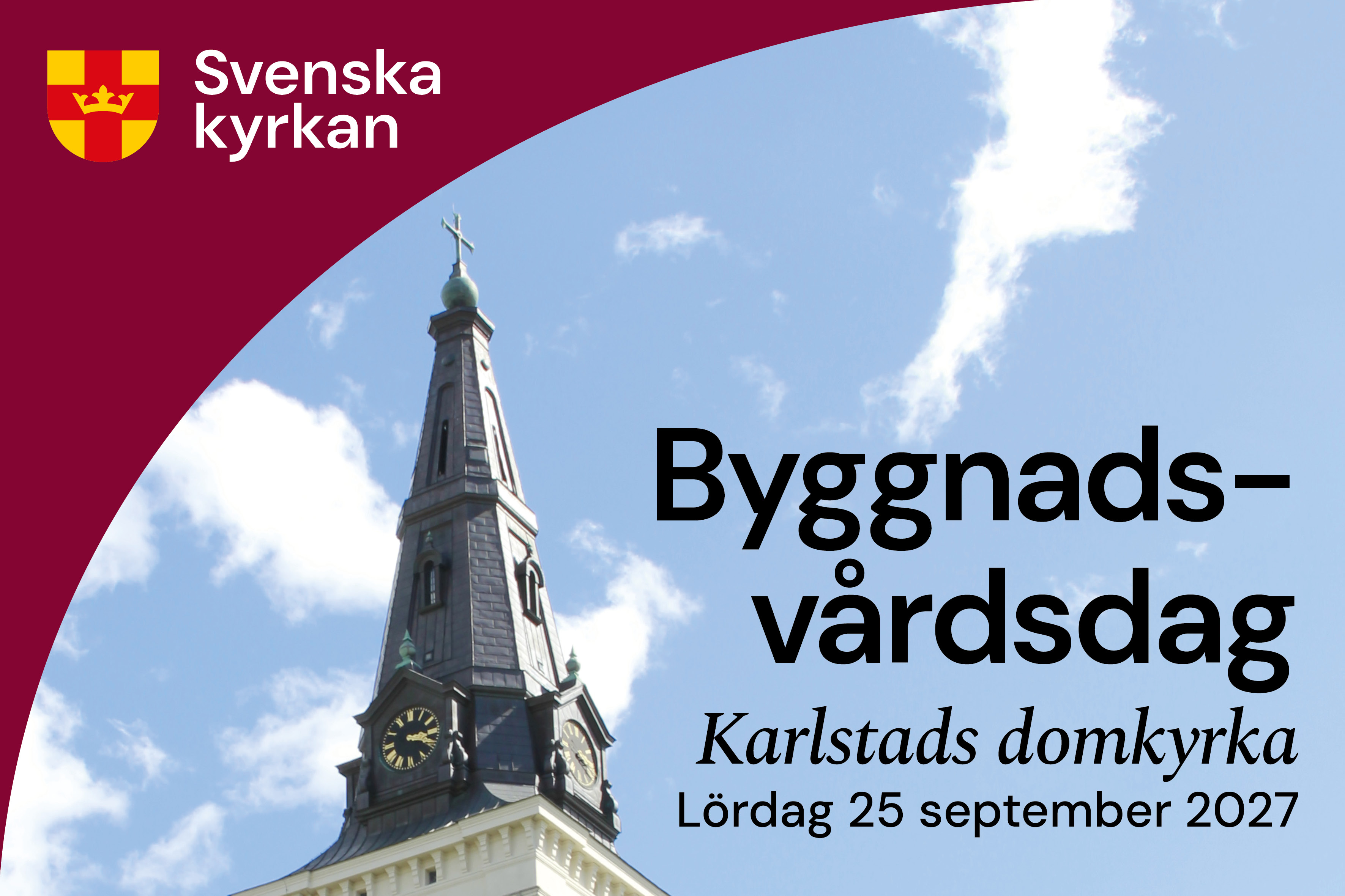 Domkyrkans torn mot blå himmel. Texten: Byggnadsvårdsdag