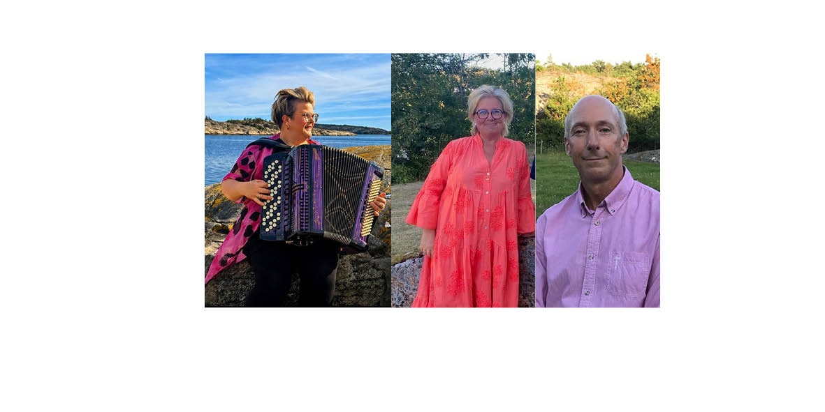 Victoria Erixon-Tyft, sång och dragspel, Maria Tuimala Sörensson, sång och Bengt Johansson, piano.