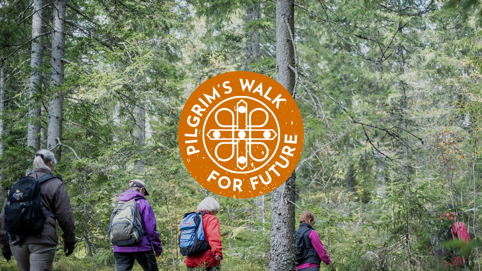 Bild på personer som går i skogen med ryggsäckar samt logotypen för Pilgrim's Walk for Future