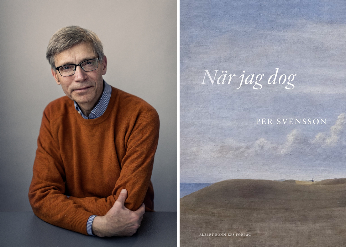 Per Svensson När jag dog Albert Bonniers Förlag