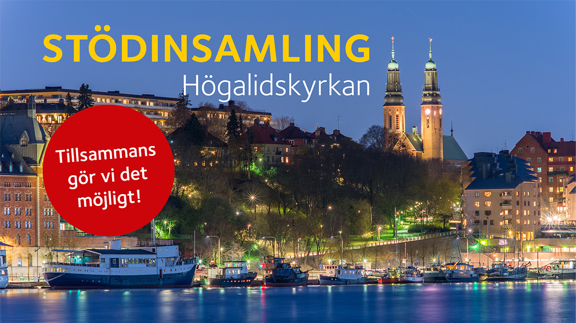 Högalidskyrkan med omnejd, med text i bilden: Stödinsamling Högalidskyrkan. Tillsammans gör vi det möjligt. 