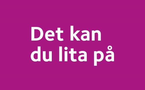 På en violett bakgrund står det med vit text "Det kan du lita på"