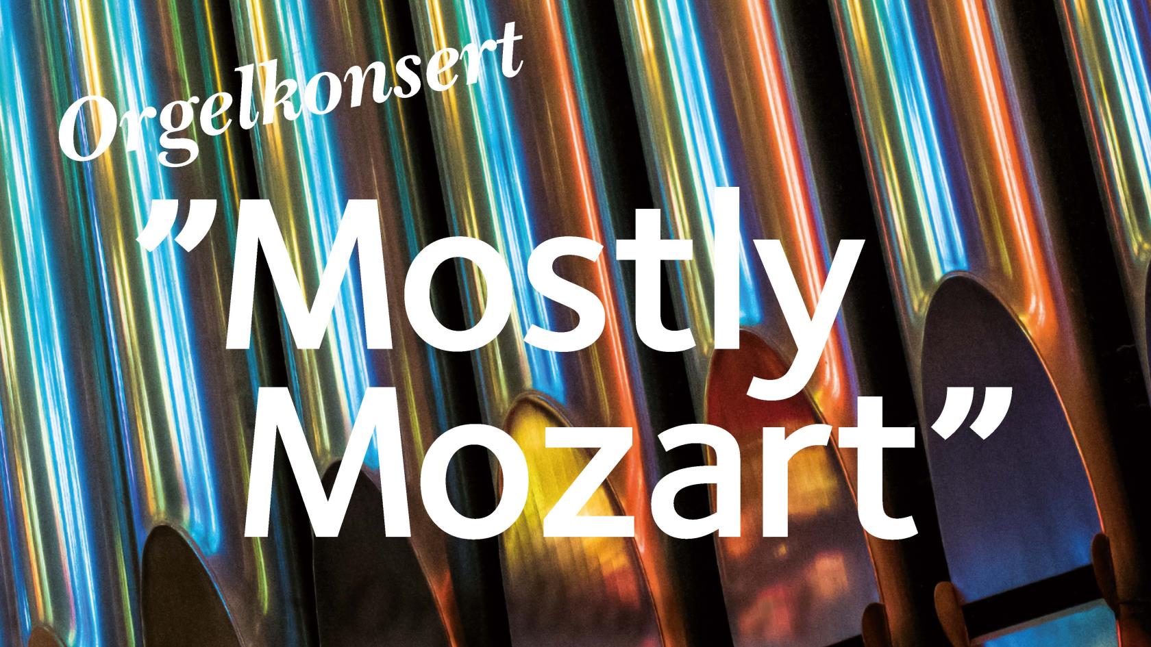 Mostly Mozart med Björn Gäfvert på orgel.