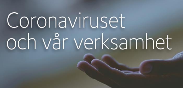 Som de flesta vet har Coronaviruset påverkat många delar av världen, vilket också skapar oro och stress hos människor. Givetvis har många av er frågor och funderingar, vilket vi vill besvara. Klicka på bilden för mer information »