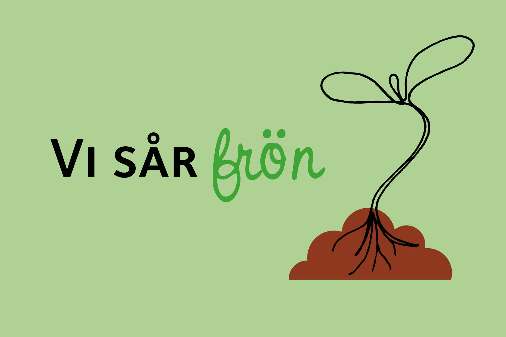 Vi sår frön - illustration grodd