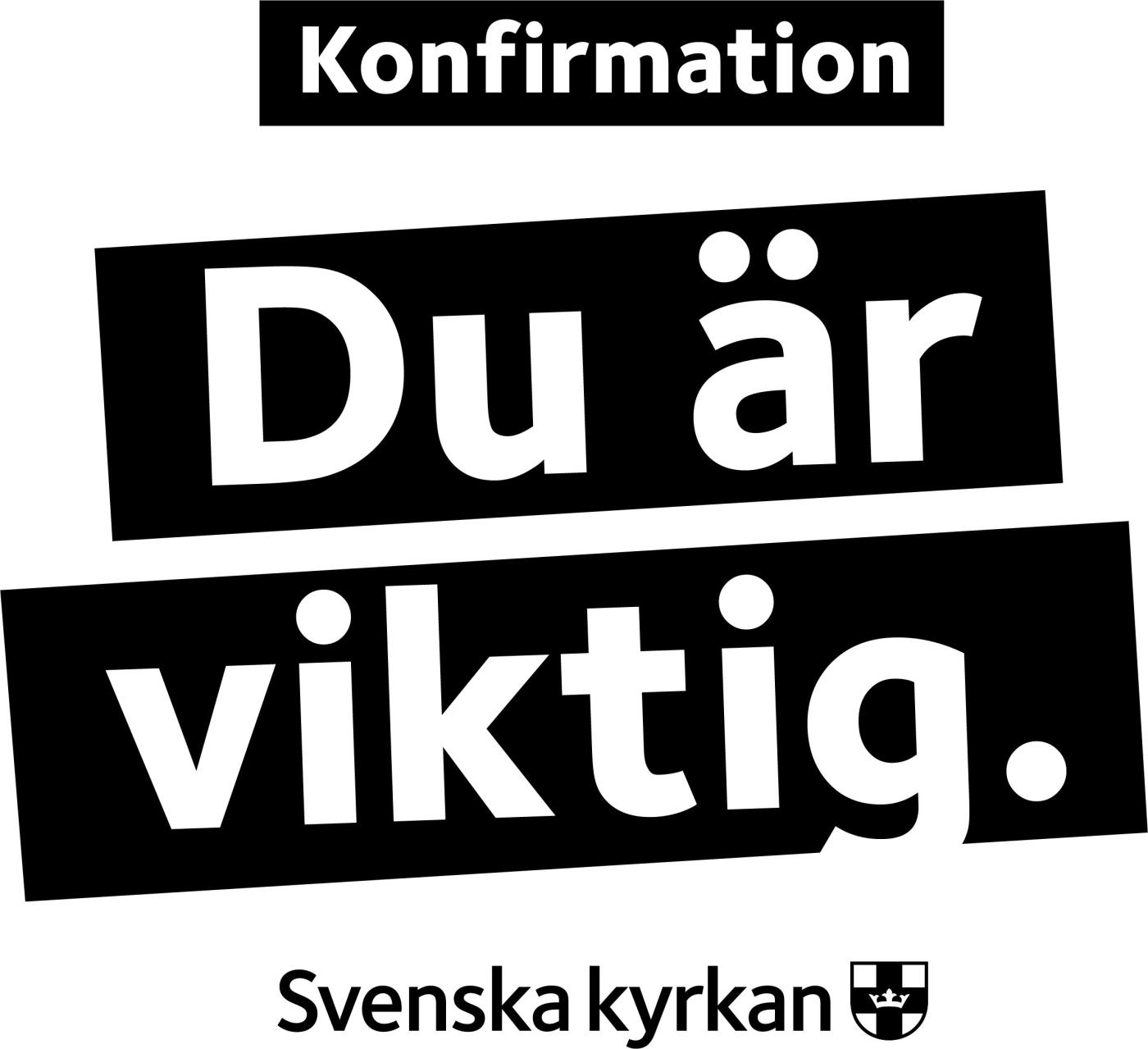 Konfirmationssatsning Du är viktig är framtagen av Linköpings stift. Får användas även av andra stift.