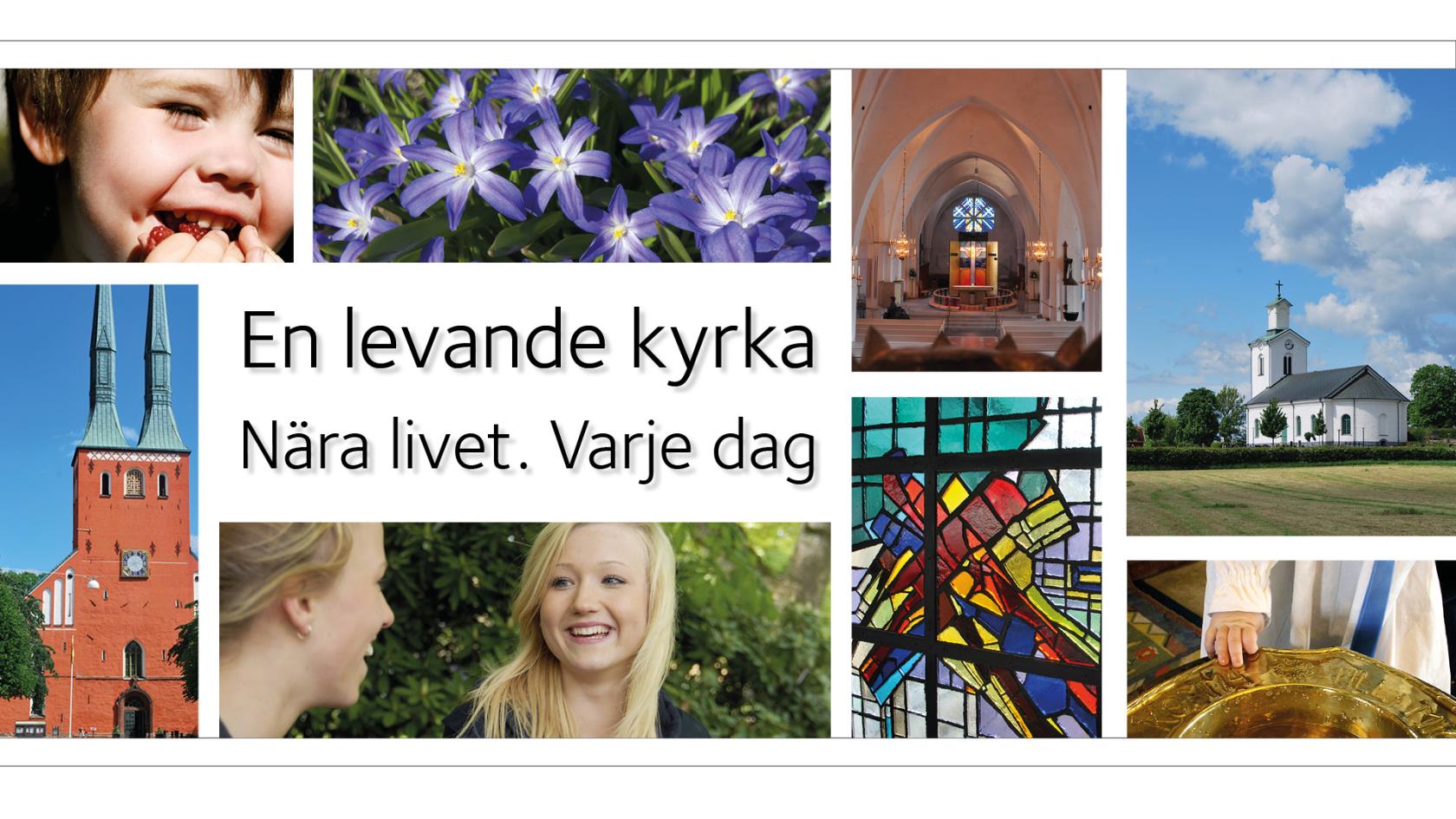 Svenska kyrkan Växjös vision är: En levande kyrka. Nära livet. Varje dag.